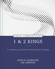 1 & 2 Kings – A Commentary for Biblical Preaching and Teaching