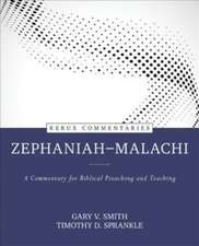 Zephaniah––Malachi – A Commentary for Biblical Preaching and Teaching