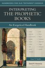 Interpreting the Prophetic Books – An Exegetical Handbook