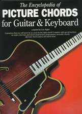 The Encyclopedia of Picture Chords for Guitar and Keyboard