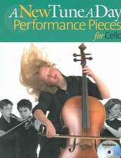 A New Tune a Day Performace Pieces for Cello [With CD]