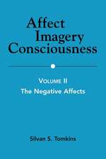 Affect Imagery Consciousness: The Negative Affects