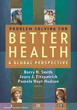 Problem Solving for Better Health: A Global Perspective