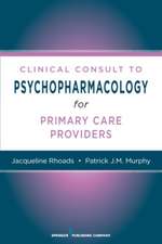 Nurses' Clinical Consult to Psychopharmacology