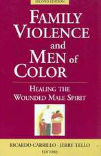 Family Violence and Men of Color: Healing the Wounded Male Spirit