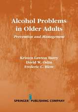 Alcohol Problems in Older Adults: Prevention and Management