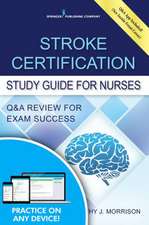 Stroke Certification Study Guide for Nurses