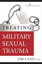 Treating Military Sexual Trauma