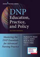 Dnp Education, Practice, and Policy, Second Edition