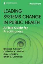 Leading Systems Change in Public Health