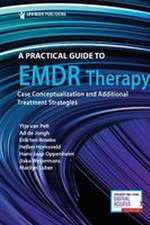 A Practical Guide to EMDR Therapy