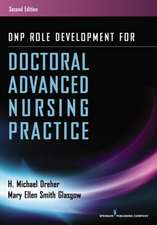 DNP Role Development for Doctoral Advanced Nursing Practice