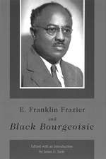 E. Franklin Frazier and Black Bourgeoisie