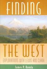 Finding the West: Explorations with Lewis and Clark