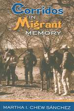 Corridos in Migrant Memory