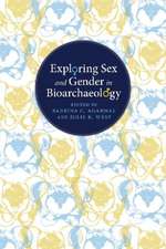 Exploring Sex and Gender in Bioarchaeology