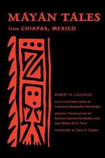 Mayan Tales from Chiapas, Mexico