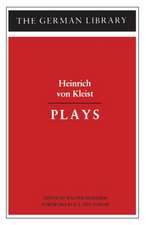 Plays: Heinrich Von Kleist