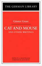 Cat and Mouse: Günter Grass: and Other Writings