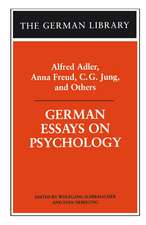 German Essays on Psychology: Alfred Adler, Anna Freud, C.G. Jung, and Others