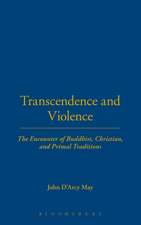 Transcendence and Violence: The Encounter of Buddhist, Christian, and Primal Traditions