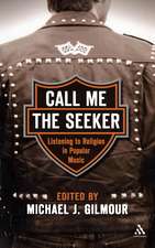 Call Me the Seeker: Listening to Religion in Popular Music