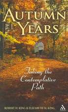 Autumn Years: Taking the Contemplative Path