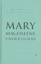 Mary Magdalene Understood