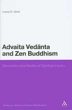 Advaita Vedanta and Zen Buddhism: Deconstructive Modes of Spiritual Inquiry