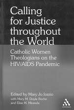 Calling for Justice Throughout the World: Catholic Women Theologians on the HIV/AIDS Pandemic