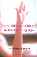 Educational Issues in the Learning Age