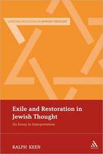 Exile and Restoration in Jewish Thought: An Essay In Interpretation