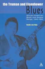 The Truman and Eisenhower Blues: African-American Blues and Gospel Songs, 1945-1960