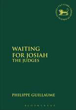 Waiting for Josiah: The Judges