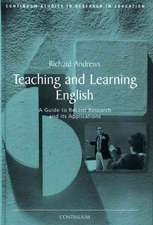 Teaching and Learning English: A Guide to Recent Research and its Applications