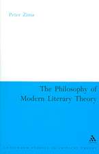 The Philosophy of Modern Literary Theory