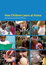 How Children Learn at Home