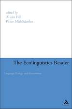 Ecolinguistics Reader: Language, Ecology and Environment