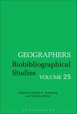 Geographers: Biobibliographical Studies, Volume 25