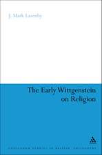 The Early Wittgenstein on Religion