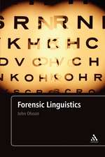 Forensic Linguistics: An Introduction To Language, Crime and the Law