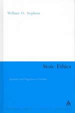 Stoic Ethics: Epictetus and Happiness as Freedom