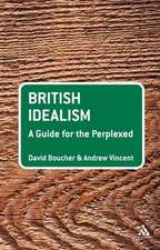 British Idealism: A Guide for the Perplexed