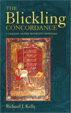 The Blickling Concordance: A Lexicon to The Blickling Homilies