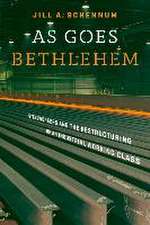 AS GOES BETHLEHEM