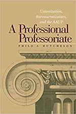 A Professional Professoriate: 