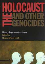 The Holocaust and Other Genocides: Oslo 2000