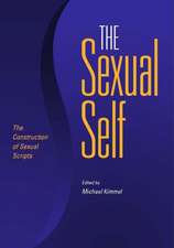 The Sexual Self: The Construction of Sexual Scripts