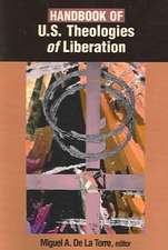 Handbook of U.S. Theologies of Liberation