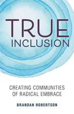 True Inclusion